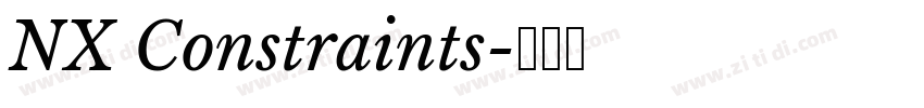 NX Constraints字体转换